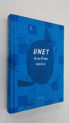Maria Ulaner : Unet A:sta Ö:hön : sanakirja : yli 900 uni...