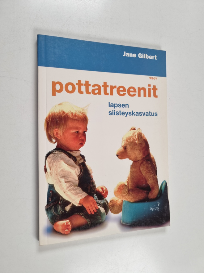 Jane Gilbert : Pottatreenit : lapsen siisteyskasvatus