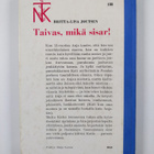 Britta-Lisa Joutsen : Taivas, mikä sisar! - pikkukuva 2