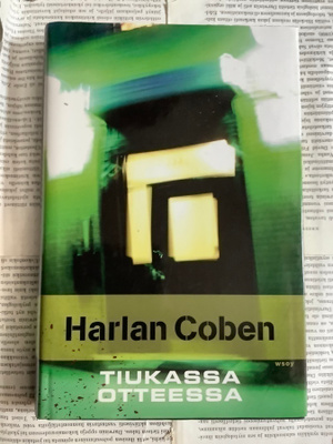Harlan Coben - Tiukassa otteessa (sid.)