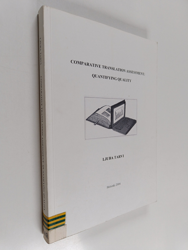 Ljuba Tarvi : Comparative Translation Assessment : Quanti...