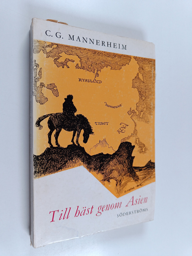 C. G. Mannerheim : Till häst genom Asien