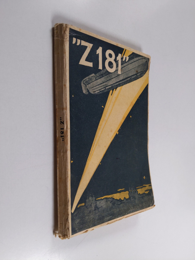 "Z 181" : Zeppelinillä Bukarestia vastaan