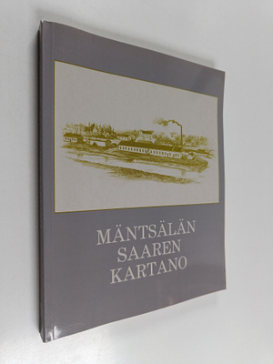 Martti ym. (toim.) Blåfield : Mäntsälän Saaren kartano