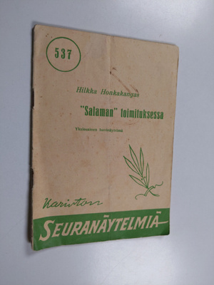 Hilkka Honkakangas : "Salaman" toimituksessa : yksiosaine...