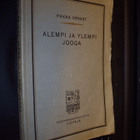 Pekka Ervast : Alempi ja ylempi jooga ( Viipuri 1923 ) EIPK! - pikkukuva 1