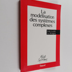 Jean-Louis Le Moigne : La modelisation des systemes compl... - pikkukuva 1