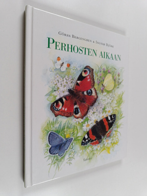 Göran Bergengren ym. : Perhosten aikaan
