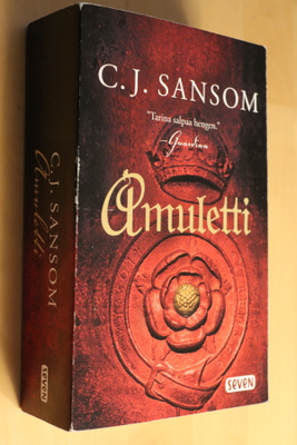 C. J. Sansom : Amuletti ( Seven 2017 pokkari )