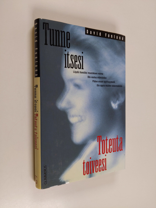 David Fontana : Tunne itsesi, toteuta toiveesi