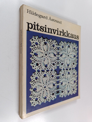 Hildegard Åstrand : Pitsinvirkkaus