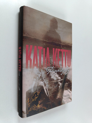 Katja Kettu : Piippuhylly : novelleja