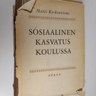 Matti Koskenniemi : Sosiaalinen kasvatus koulussa - pikkukuva 1