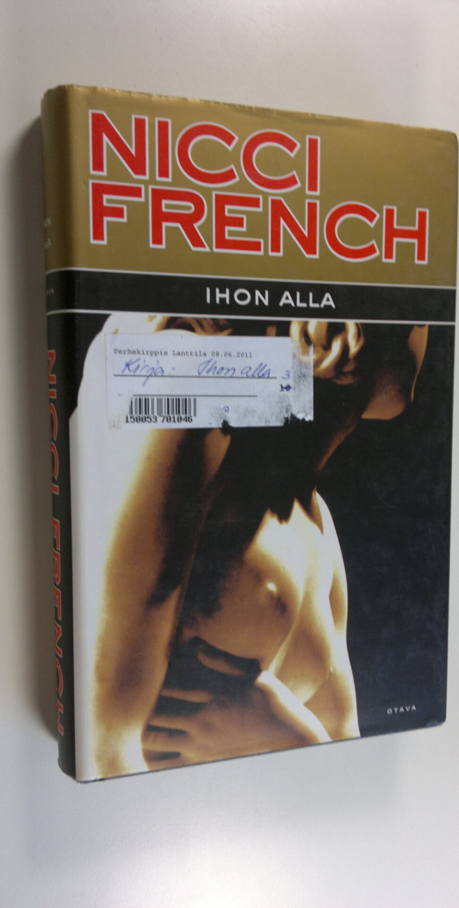 Nicci French : Ihon alla