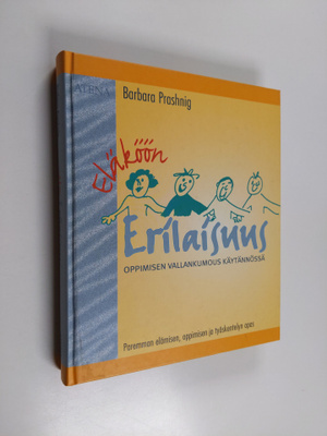Barbara Prashnig : Eläköön erilaisuus : oppimisen vallank...