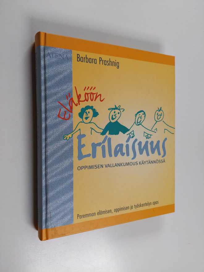 Barbara Prashnig : Eläköön erilaisuus : oppimisen vallank...