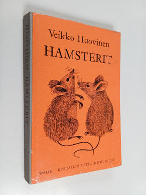 Veikko Huovinen : Hamsterit