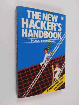 Hugo Cornwall : The new hacker's handbook