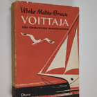 Vibeke Malthe-Bruun : Voittaja : eräs sodanaikainen nuoru... - pikkukuva 1