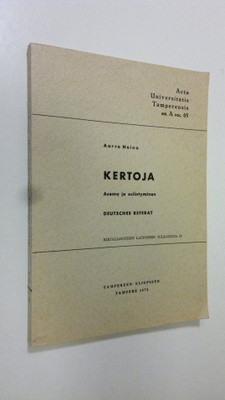 Aarre Heino : Kertoja - asema ja esiintyminen