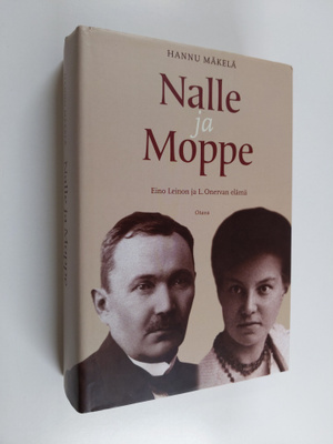 Hannu Mäkelä : Nalle ja Moppe : Eino Leinon ja L. Onervan...