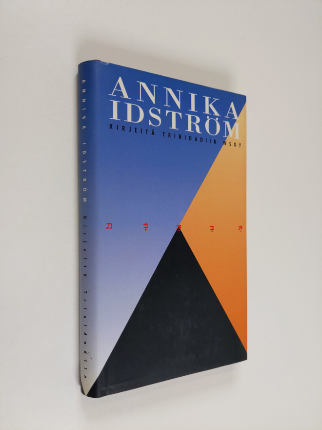 Annika Idström : Kirjeitä Trinidadiin