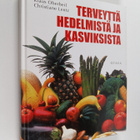 Klaus Oberbeil ym. : Terveyttä hedelmistä ja kasviksista - pikkukuva 1