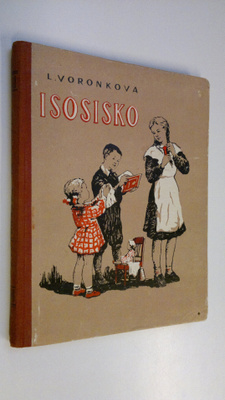 L. Voronkova : Isosisko : kertomus