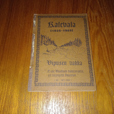 Kalevala (1835 -1985) - Vipusen vakka