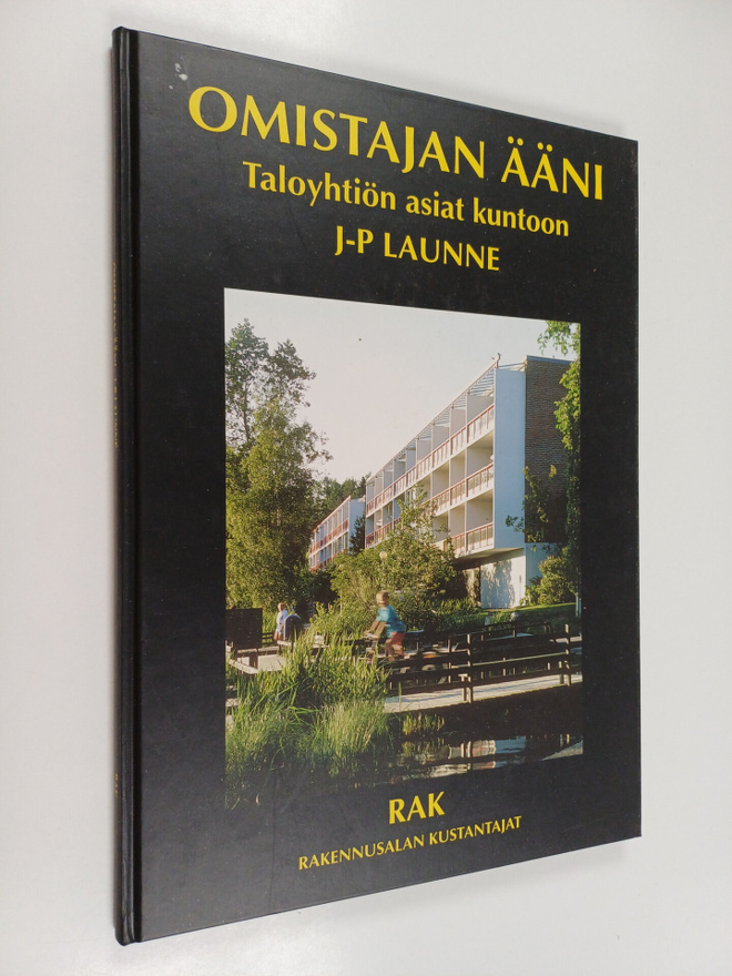 J.-P. Launne : Omistajan ääni : taloyhtiön asiat kuntoon