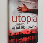 Ahmed Khaled Towfik : Utopia - pikkukuva 1