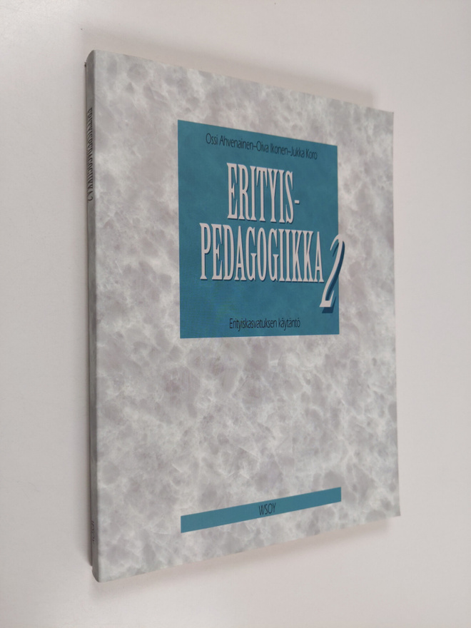 Ossi ym. Ahvenainen : Erityispedagogiikka 2, Erityiskasva...