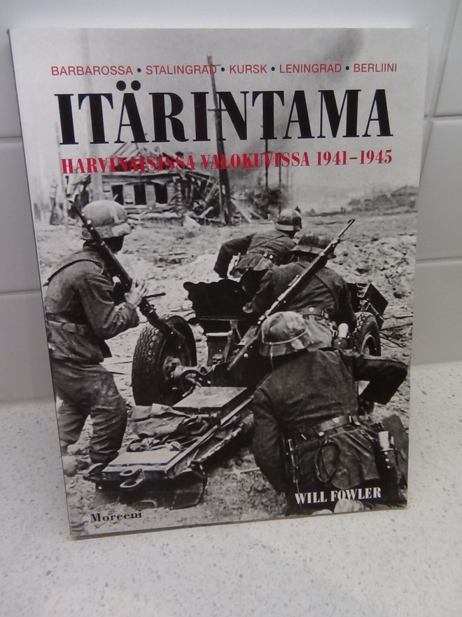 ITÄRINTAMA, HARVINAISISSA VALOKUVISSA 1941 - 1945