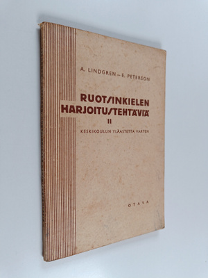 A. Lindgren : Ruotsinkielen harjoitustehtäviä 2 : keskiko...