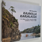 Olli Kuusisto : Kajakilla Karjalassa I.K. Inhan ja Elias ... - pikkukuva 1