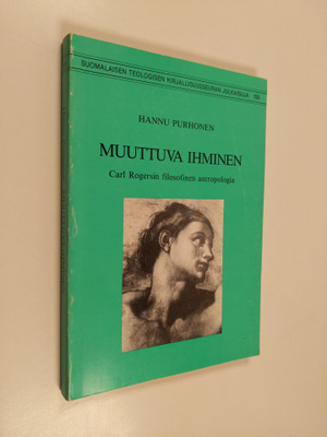 Hannu Purhonen : Muuttuva ihminen : Carl Rogersin filosof...