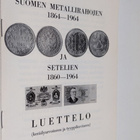 Suomen metallirahojen 1864-1964 ja setelien 1960-1964 lue... - pikkukuva 1
