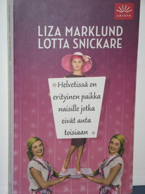 Liza Marklund : HELVETISSÄ ON ERITYINEN PAIKKA NAISILLE JOTK