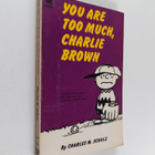 by Charles M. Schulz : You are too much, Charlie Brown - pikkukuva 1