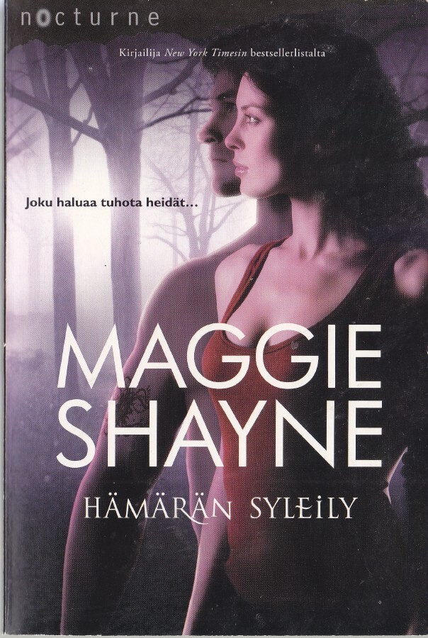Nocturne - Maggie Shayne: Hämärän syleily (Yön siivet 6)