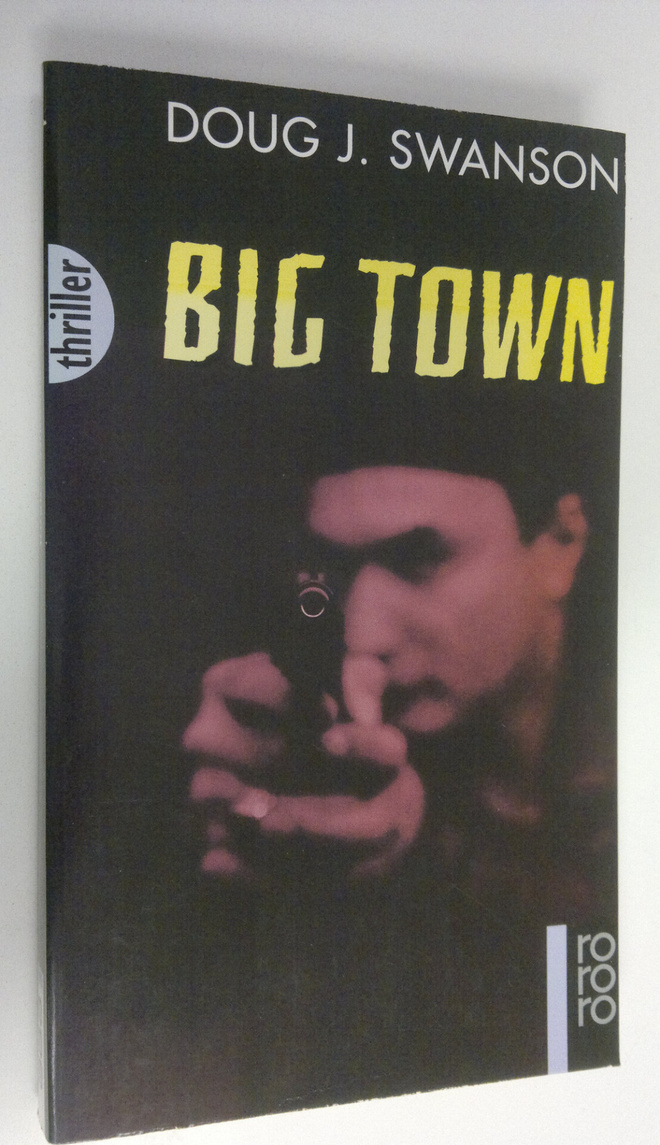 Doug J. Swanson : Big town
