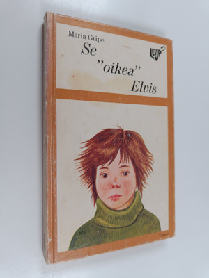Maria Gripe : Se oikea Elvis