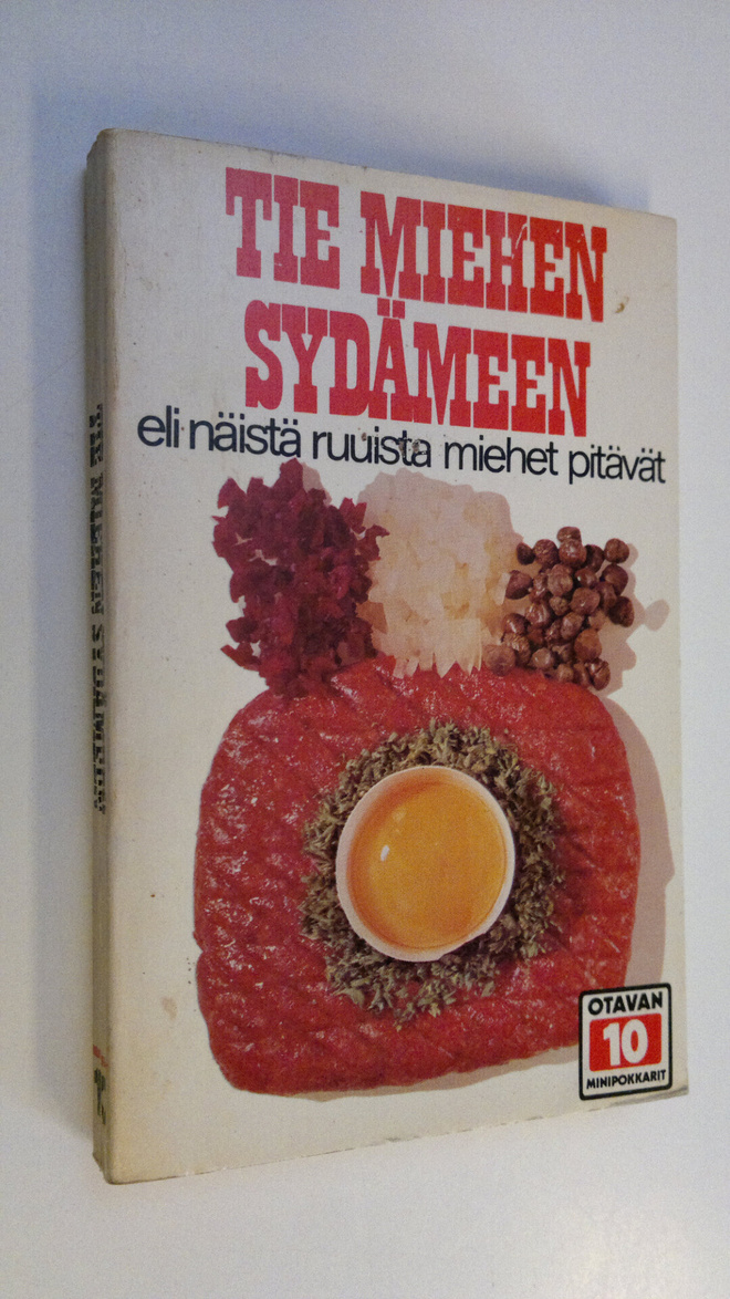 Maja Falk : Tie miehen sydämeen eli Näistä ruuista miehet...