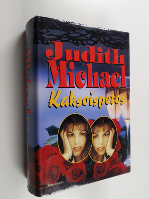 Judith Michael : Kaksoispetos