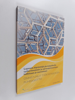 Pirjo Juvonen-Posti : Onnistunut työkykyasioiden puheeksi...