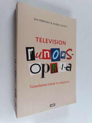 Anders Vacklin ym. : Television runousoppia : toisenlaine...