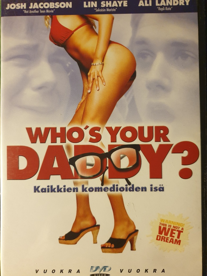 WHO'S YOUR DADDY? DVD