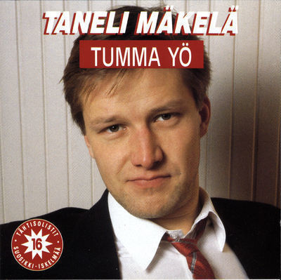 Taneli Mäkelä - Tumma Yö CD Tähtisolistit 16 iskelmää