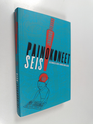 Johanna Vehkoo : Painokoneet seis! : kertomuksia uuden jo...
