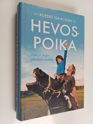 Rupert Isaacson : Hevospoika : isän ja pojan yhteinen matka